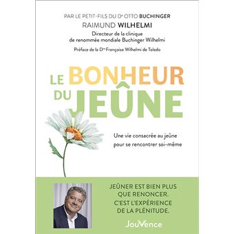 Le bonheur du jeûne