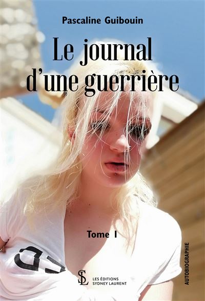 Le journal d’une guerrière