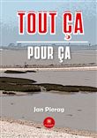 Tout ça pour ça