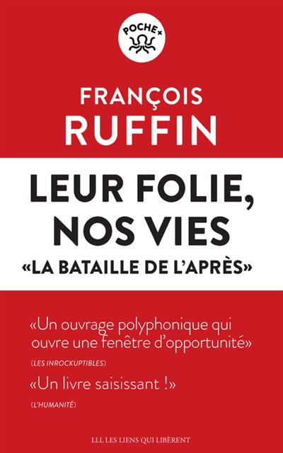 Leur folie, nos vies - François Ruffin - Poche