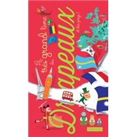 Le Larousse des drapeaux et des pays