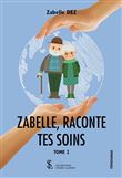 Zabelle, raconte tes soins
