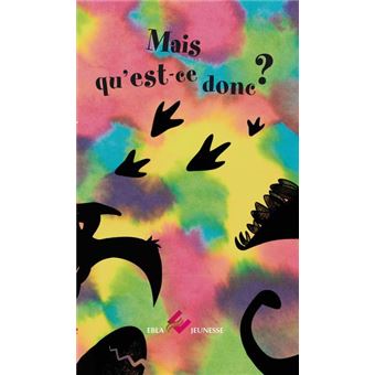Mais qu'est-ce donc ?