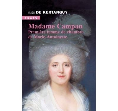 Madame campan - Inès De Kertanguy - Poche