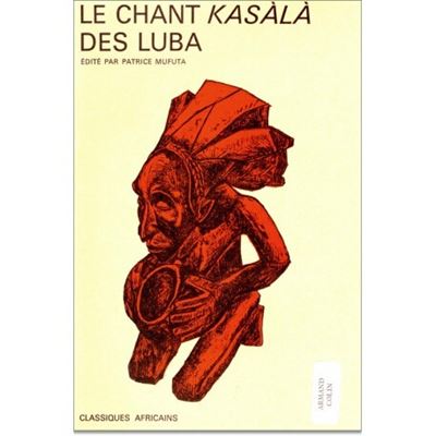 Le chant kasala des Luba