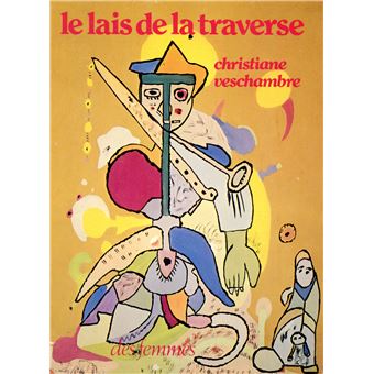 Le lais de la traverse