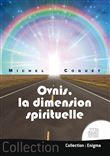 Ovnis, la dimension spirituelle