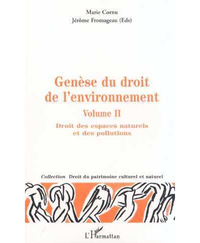 Genese du droit de l'environnement,2:droit espaces naturels