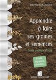 Apprendre à faire ses graines et semences