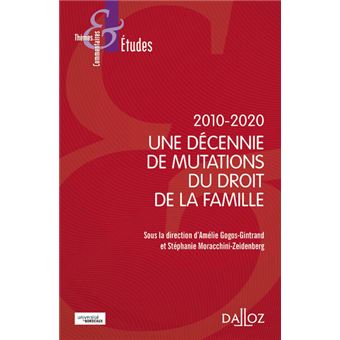 Dix ans de mutations du droit de la famille