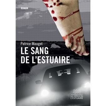 Le Sang de l'Estuaire