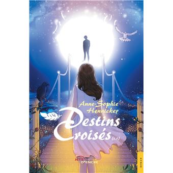 Destins croisés (t.1)