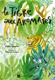 Le Tigre aux aromates