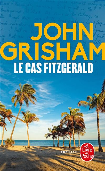 Le Cas Fitzgerald - John Grisham - Poche