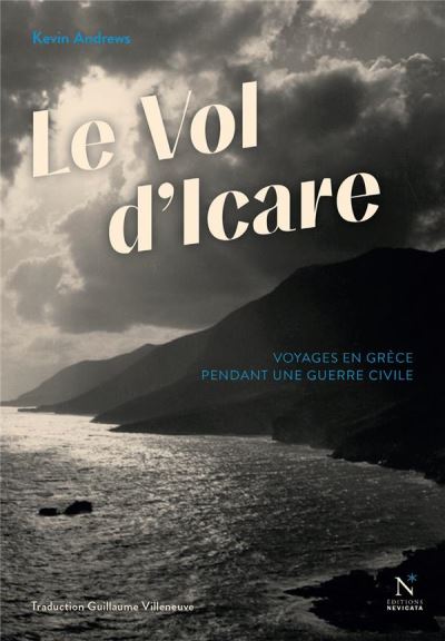 Le vol d'icare voyages en grece pendant une guerre civile