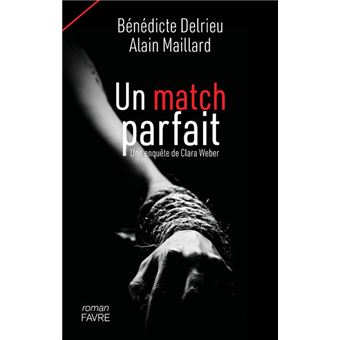 Un match parfait - Une enquête de Clara Weber