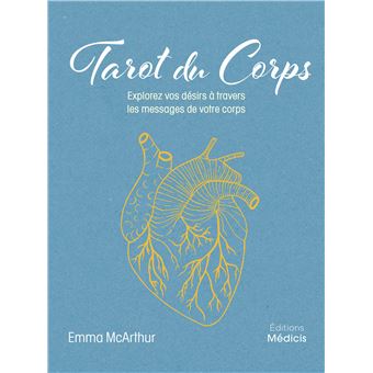 Tarot du corps - Explorez vos désirs à travers les messages de votre corps