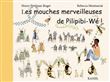 Les Mouches Merveilleuses De Pilipibi-We