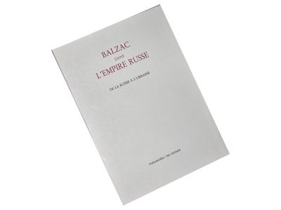 BALZAC DANS L'EMPIRE RUSSE
