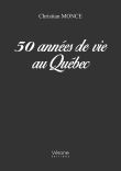 50 années de vie au Québec