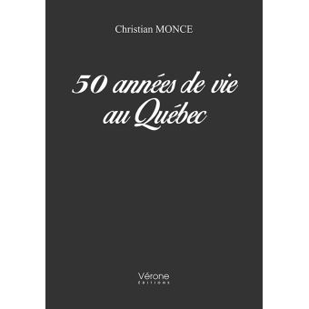 50 années de vie au Québec