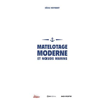 Matelotage moderne et noeuds marins
