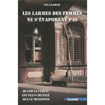 Les larmes des femmes ne s'évaporent pas