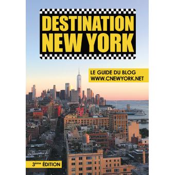 Destination New York 3ème Edition - broché - Didier Forray - Achat