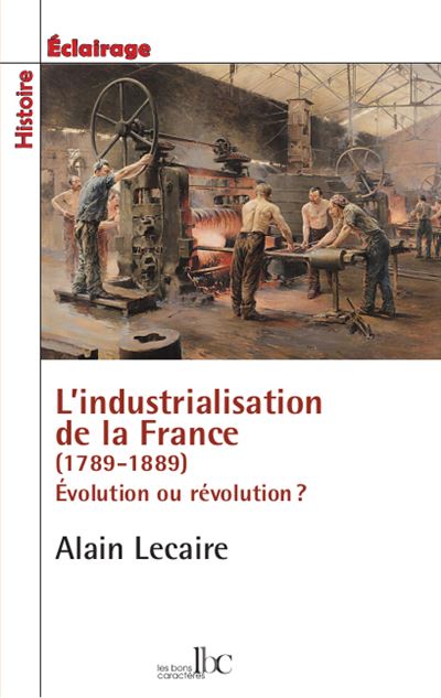 L'industrialisation de la France