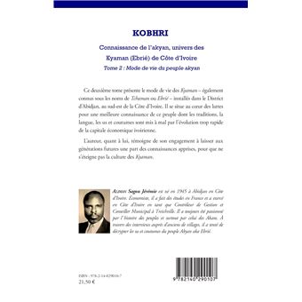 Kobhri. Connaissance de l'Akyan, univers des Kyaman (Ebrié) de Côte d'Ivoire