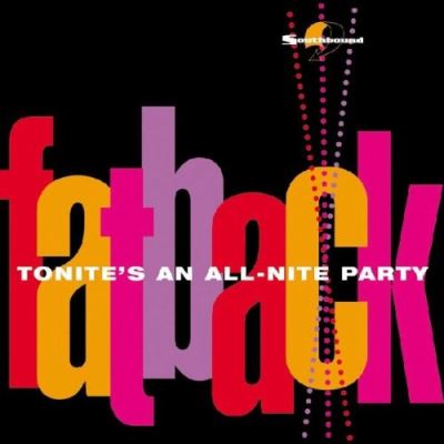 Tonite's an all night party