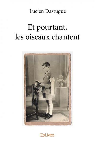 Et pourtant, les oiseaux chantent