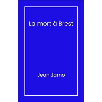 La Mort à Brest