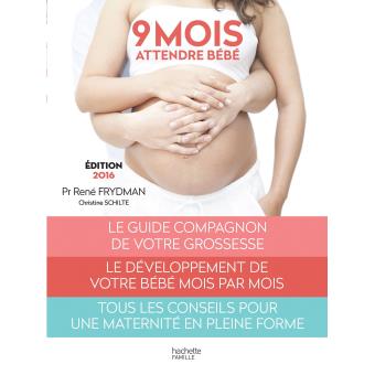 Neuf Mois Attendre Bebe Relie Rene Frydman Christine Schilte Achat Livre Fnac