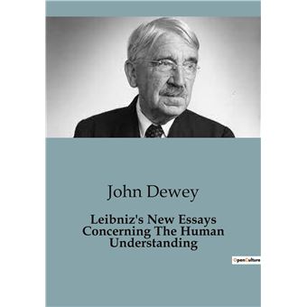 Leibniz's New Essays Concerning The Human Understanding