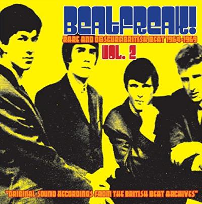 Beat Freak ! Volume 2 : Rare & Obscure British Beat 1964-1969