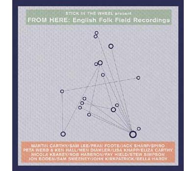 STICK IN THE WHEEL PRESENT FROM HERE: ENGLISH FOLK FIELD/LP