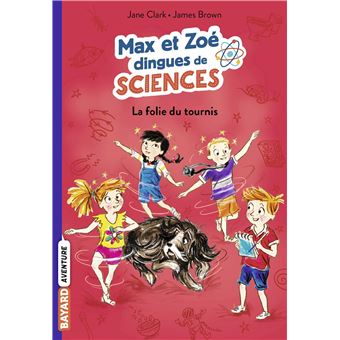Les carnets de sciences de Max et Zoé, Tome 04