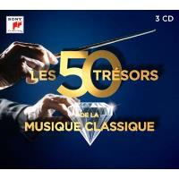 Les 50 Trésors de la Musique Classique Coffret