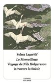LE MERVEILLEUX VOYAGE DE NILS HOLGERSSON A TRAVERS LA SUEDE (Texte Abrégé)