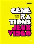 Génération Jeux Vidéo, tout sur les jeux vidéo, des origines