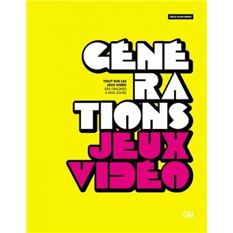 Génération Jeux Vidéo, tout sur les jeux vidéo, des origines