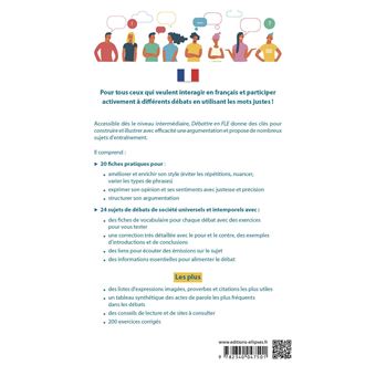 Débattre en FLE (Français langue étrangère). Toutes les clés pour argumenter et exprimer son opinion en français avec précision et efficacité. B1-C2 -