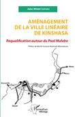 Aménagement de la ville linéaire de Kinshasa