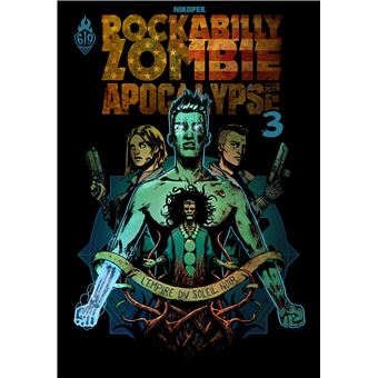 Rockabilly Zombie Apocalypse T3 : L'Empire