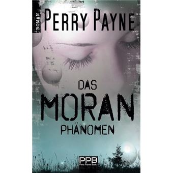 DAS MORAN PHÄNOMEN