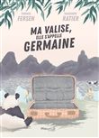 Ma valise, elle s'appelle Germaine