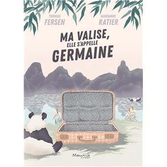 Ma valise, elle s'appelle Germaine