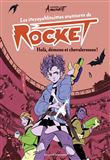 Les incroyablissimes aventures de Rocket, Tome 02