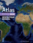 Atlas géopolitique mondial 2020